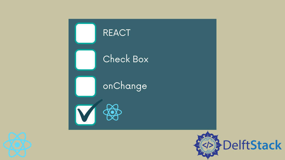 check-box-onchange-in-react-delft-stack